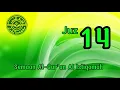 Download Lagu JUZ 14 | SEMAAN AL-QUR'AN AL ISTIQOMAH