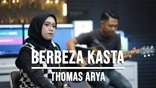 berbeza kasta thomas arya live cover indah yastami 