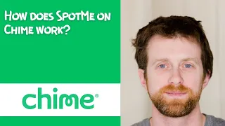 How does SpotMe on Chime work