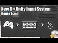 Unity Input System 4 New Input System C Tutorial - Mouse Scroll Wheel