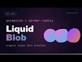 CSS Blob Animation in 90 Seconds