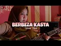 Download Lagu BERBEZA KASTA [THOMAS ARYA] Cover RINI - LAGU VIRAL