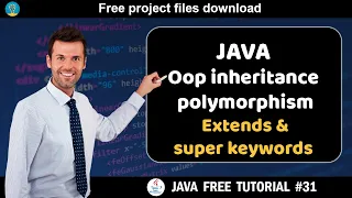 Java tutorial oop inheritance polymorphism - Extends and super keywords Java course
