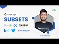 Subsets Google Amazon Meta Twitter ByteDance LeetCode Hashmap Yash Dwivedi