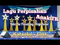 Download Lagu Lagu Perpisahan TK Bila Kupandang Wajahmu Karaoke + Lirik