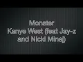 Monster Kanye West (feat Jay-Z and Nicki Minaj) EXPLICIT)