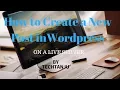 How to Create a post in wordpress bangla tutorial