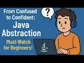 Abstraction in Java Explained Abstract Class vs Interface with Real Examples Episode 5