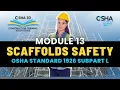 How To Meet OSHA Scaffolding Safety Requirements OSHA 30 Hour Construction Study Guide Module 13