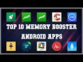 Top 10 Memory Booster Android App Review