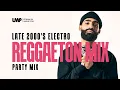 Download Lagu Reggaeton Party Mix : Late 2000s Hits | Tego Calderon, Don Omar, Zion, Arcangel, Yandel | DJ El Nino