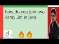 how do you join two ArrayList in java in hindi Shyam Sundar