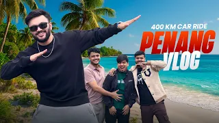 ৪০০ কিলোমিটার গাড়ি চালিয়ে চলে আসলাম পেনাং | Penang Vlog | Rs Fahim Chowdhury