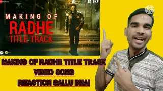 radhe making of radhe title track song reaction video salman khan disha patani sajid wajid