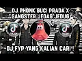 Download Lagu DJ PHONK GUCI PRADA X GANGSTER JEDAG JEDUG AZAY DTM DJ FYP VIRAL TIKTOK TERBARU 2023