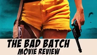 the bad batch 2017 movie review a netflix original 