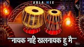 nayak nahi khalnayak hu mai tabla mix 120 bpm spl tabla mix