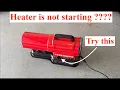 How to start Craftsman Portable Heater - Easy Steps