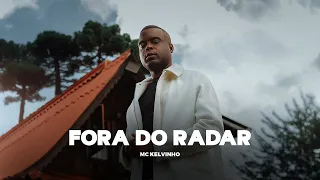 Fora do Radar - MC Kelvinho (Videoclipe Oficial) DJ Gu | RESTRITO 🚫