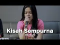 Download Lagu Kisah Sempurna - Mahalini | Della Firdatia Cover