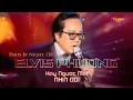 Download Lagu PBN138 | Elvis Phương - Hãy Ngước Mặt Nhìn Đời