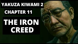 How to play yakuza kiwami 2 Chapter 11 The iron creed code