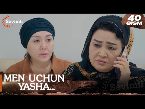 Men uchun yasha 40-qism (milliy serial) | Мен учун яша 40 қисм (миллий сериал)