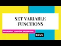 Informatica interview preparation - SET Variable FUNCTIONS no explanation needed