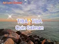Download Lagu Lirik Tiba Tiba - Quinn Salman || Lyric Music