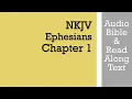 Ephesians 1 - NKJV Bible Text