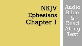Ephesians 1 - NKJV Bible Text