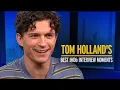 Tom Holland s Best IMDb Interview Moments