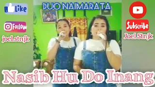 Download Nasib Hu Do Inang - Duo Naimarata.. Nita Damanik feat Nora Sagala MP3