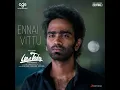 Ennai Vittu (From "Love Today") - Yuvan Shankar Raja, Sid Sriram & Pradeep Ranganathan