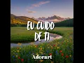 Eu Cuido de Ti - Adorart