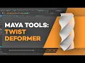 Maya s Twist Deform Tool