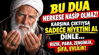 BU DUA HERKESE NASİP OLMAZ! KARŞINA ÇIKTIYSA NİYETİNİ AL... RIZIK, PARA, ZENGİNLİK, ŞİFA, EVLİLİK!