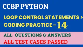 Loop Control Statements Coding Practice - 14 Python NxtWave CCBP 4 0