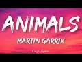 Martin Garrix - Animals (Official Lyrics Video)
