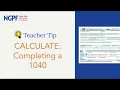Teacher Tip - CALCULATE Completing a 1040