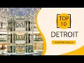 Top 10 Shopping Malls to Visit in Detroit USA - English