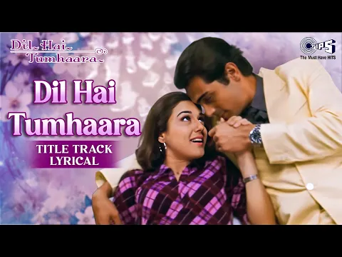 Download MP3 Mastana Mausam Hai Rangeen Nazara - Lyrical | Dil Hai Tumhaara | Preity Zinta | Bollywood Love Songs