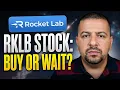 RocketLab Stock My Final Verdict Buy or Sell RKLB Stock Deep Dive Part 6