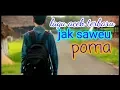 Download Lagu VIRAL LAGU ACEH || (JAK SAWEU POMA)