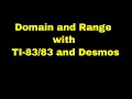 0 2 Prerequisites for Calc How to - Domain and Range Ti83 and DESMOS