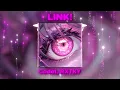 Codet, RXTKY - LINK! (Official Audio)