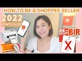 Download Lagu HOW TO BE A SHOPPEE SELLER 2022 UPDATED 💯