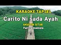 Download Lagu Karaoke - Carito Ni Sada Ayah | Lagu Tapsel ( akustik gitar) Tanpa vocal