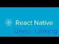 react-native Deep Linking tutorial