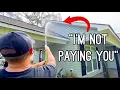 This Customer Refused To Pay Us
